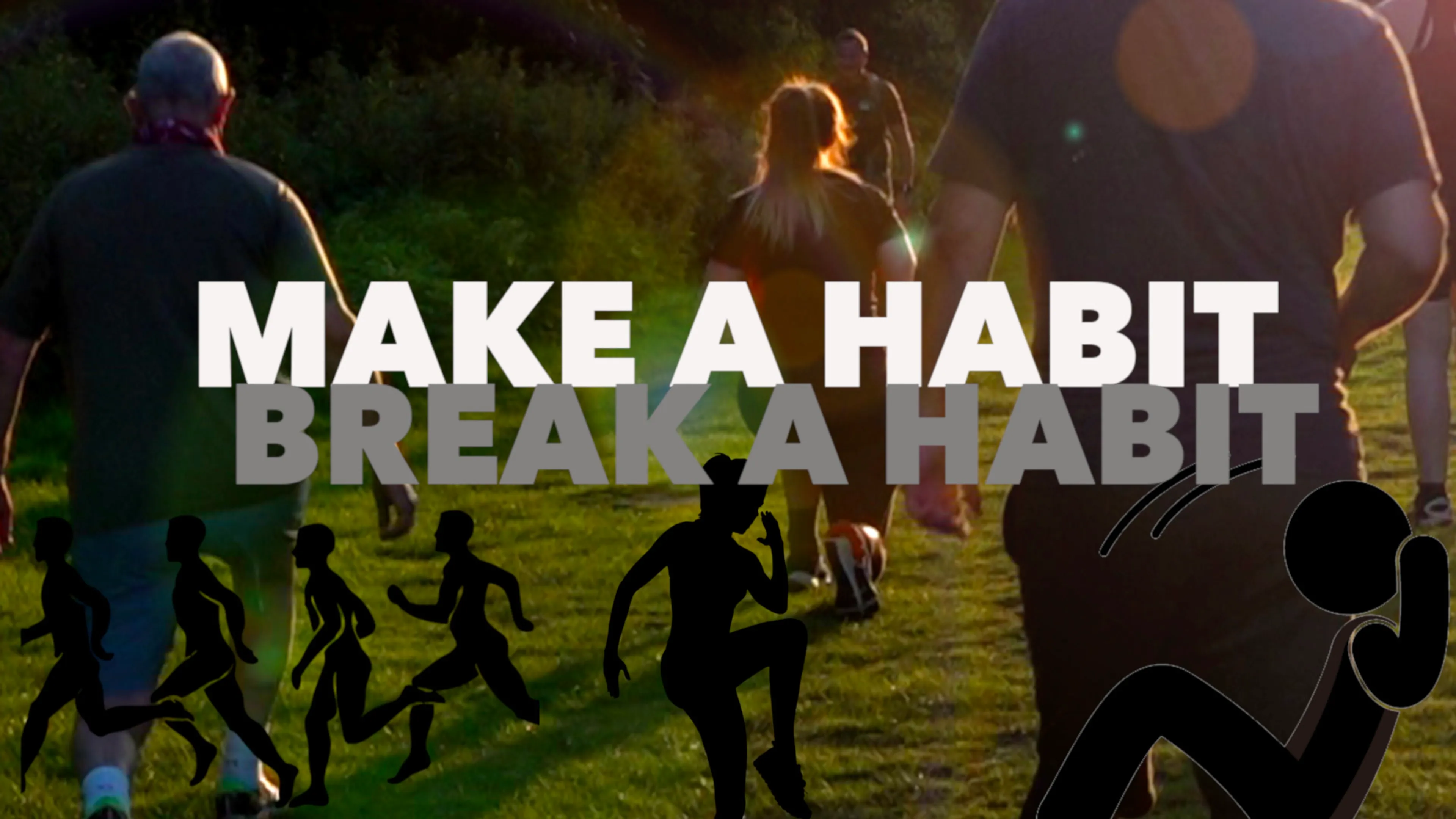 Make a Habit - Break a Habit poster
